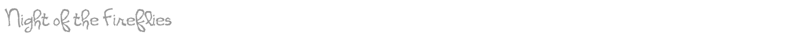 Night Of The Fireflies font preview
